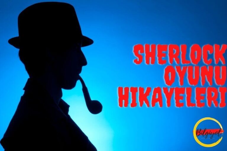 Sherlock oyunu hikayeleri